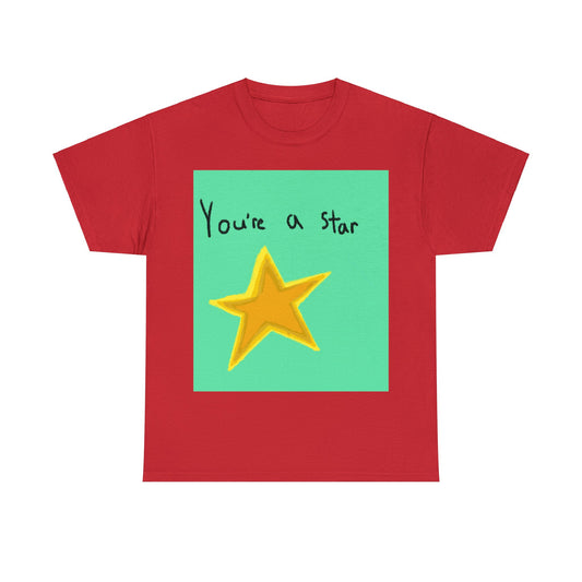 You’re A Star Unisex Heavy Cotton Tee